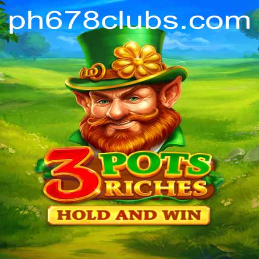 Discover the Excitement of 3potsRiches with PH678