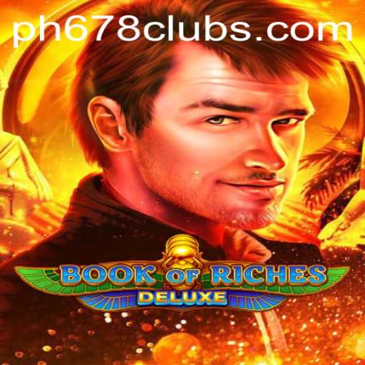 Discover the Exciting World of Book of Riches Deluxe