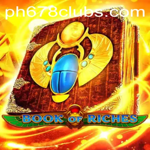 Unlocking the Secrets of BookofRiches: A Comprehensive Guide