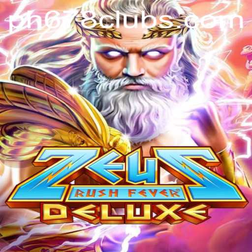 ZeusRushFeverDeluxe: An Epic Adventure Awaiting Your Command